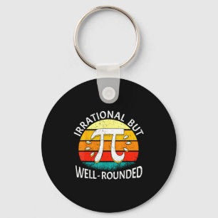 Irrational But Well-rounded Pi Day Math Lover Men  Keychain