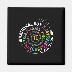 Irrational But Well Rounded Pi Day Math Teacher St Magnet