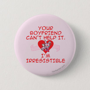 Irresistible 2 Inch Round Button