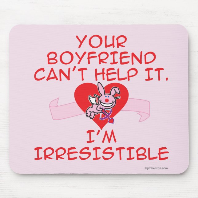Irresistible Mouse Pad (Front)
