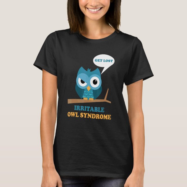 Irritable Owl Syndrome  Grumpy Owl Ibs Joke Pun T-Shirt (Front)