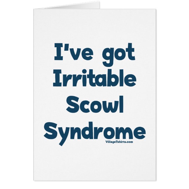 Irritable Scowl Sydrome (Front)