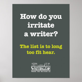 Irritate a Writer. Poster