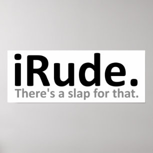 iRude Funny Poster