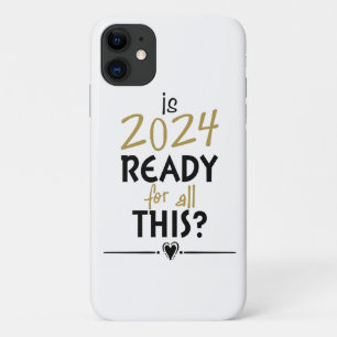 Is 2024 Ready For All Of This iPhone 11 Case