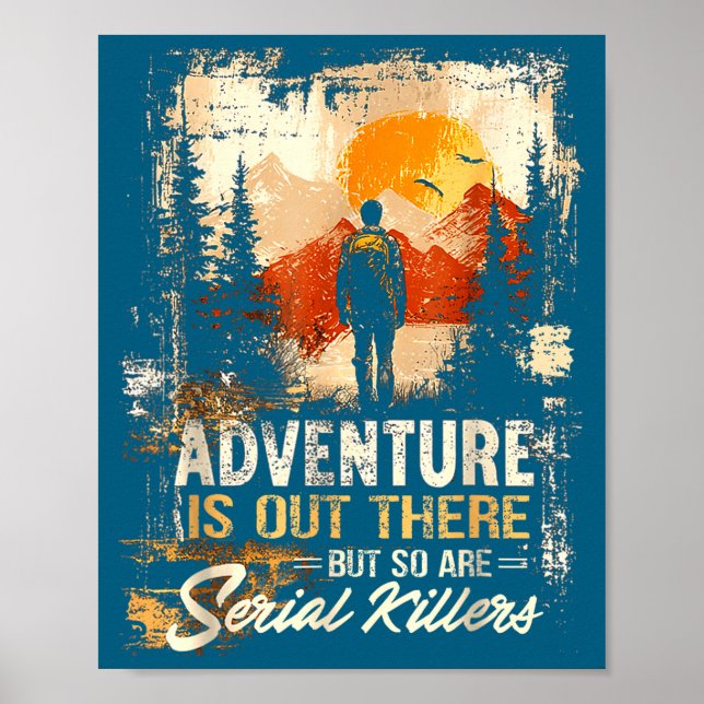Is Adventure Out There But So Poster (Front)