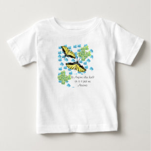 Is Anyone else hot? or is it just me Arizona Baby T-Shirt