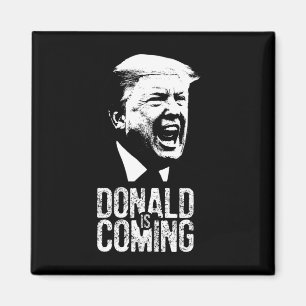 Is Coming!  Magnet