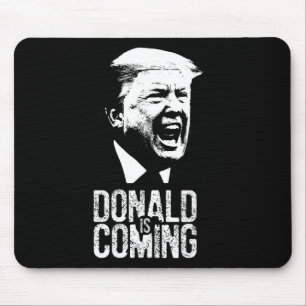 Is Coming! Mouse Pad