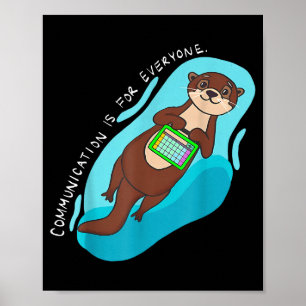 Is Communication Everyone Otter Aac Awareness Poster