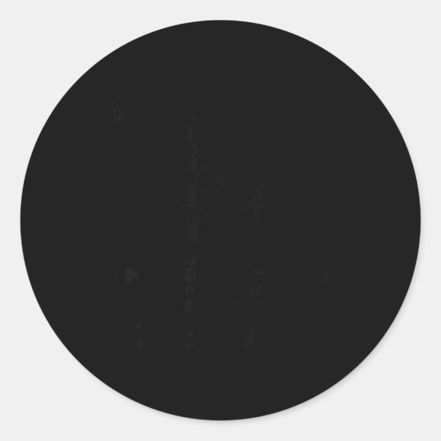 Is Driving Me Crazy In 2026  Classic Round Sticker (Front)