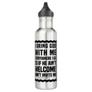 Is God Invited To 710 Ml Water Bottle
