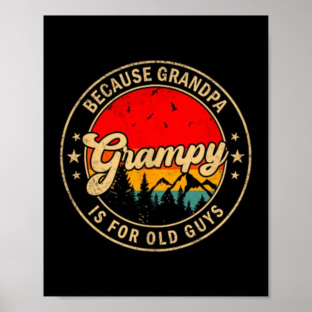 Is Grampy Because Grandpa Old Retro Poster (Front)