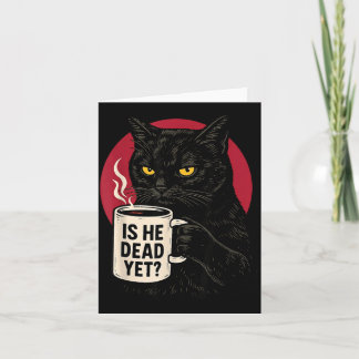 is He Vintage Dead Yet Dark Humour Retro Card