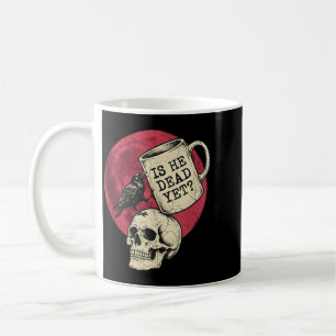 Is He Vintage Government Agencyd Yet Coffee Mug