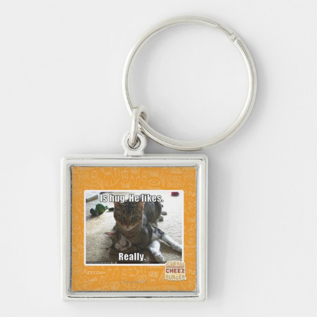 Is hug. He likes. Keychain (Front)
