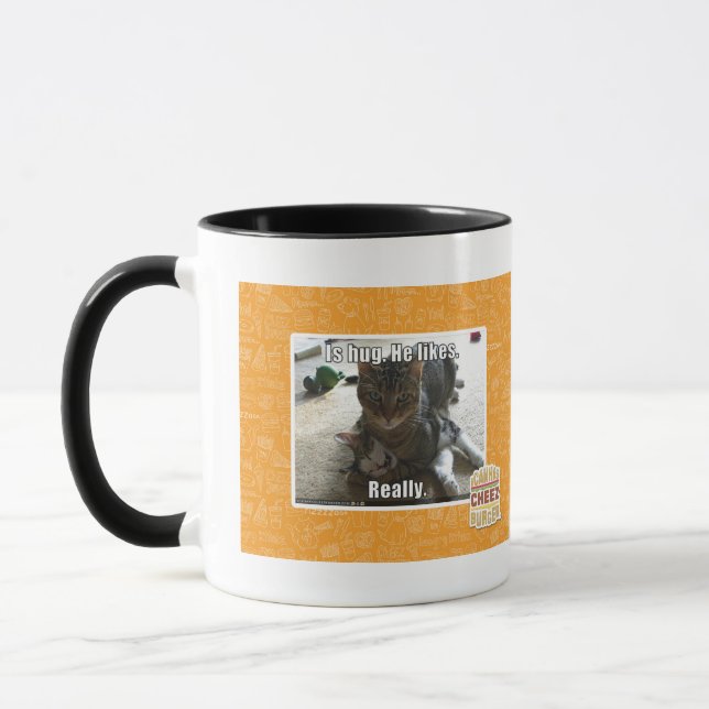 Is hug. He likes. Mug (Left)