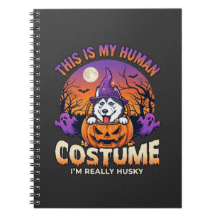 Is Human Costume Husky Pumpkin Halloween Ghosts_1 Notebook