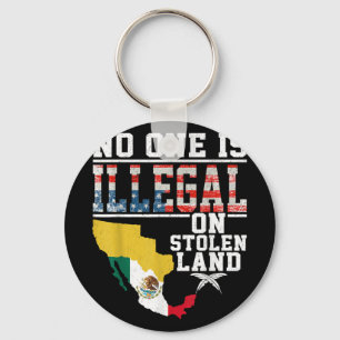 Is Illegal On Stolen Land Gifts Native Americans Keychain