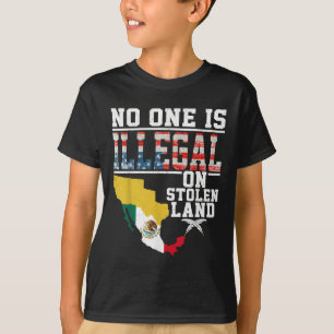 Is Illegal On Stolen Land Gifts Native Americans T-Shirt