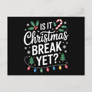 Is It Christmas Break Yet Holly Candy Cane Tree Holiday Postcard