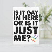 Is It Gay In Here Or Is It Just Me LGBT Pride
