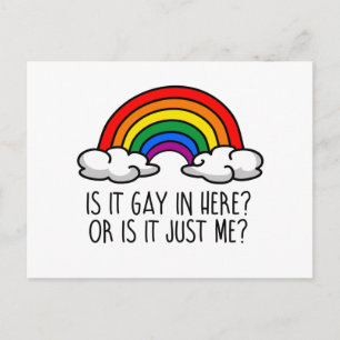 IS IT GAY IN HERE OR IS IT JUST ME POSTCARD