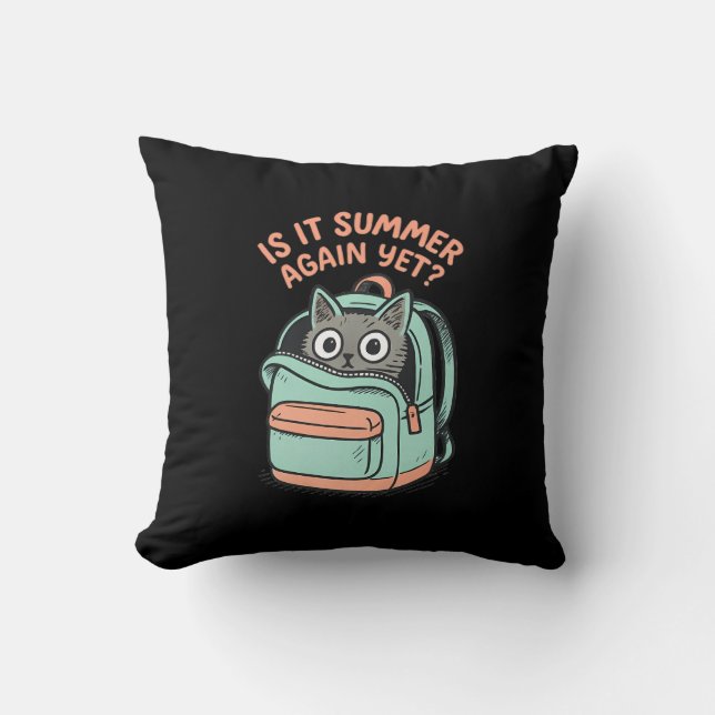 Is It Summer Again Yet? Throw Pillow (Front)