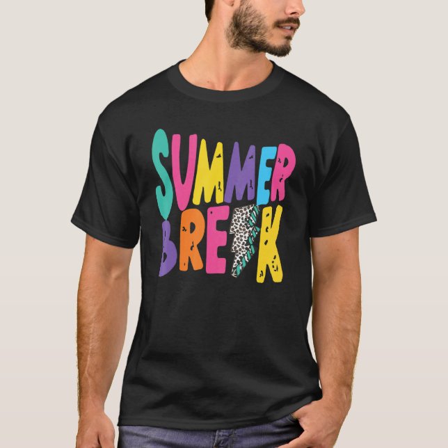 Is It Summer Break Yet Last Day Of School Teacher  T-Shirt (Front)