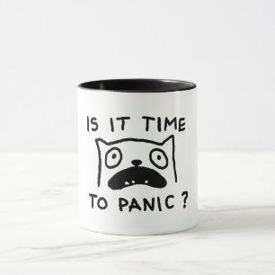 Is It Time to Panic Mug