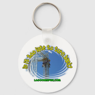 Is It Too Late - Keychain
