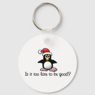 Is It Too Late To Be Good? Christmas Penguin Keychain