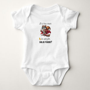 Is It Too Soon To ask for Solid Foods Baby Bodysuit