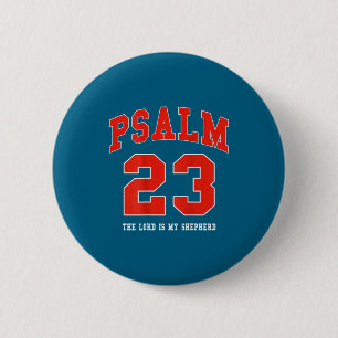 Is Jesus Psalm 23 Lord Shepherd 2 Inch Round Button