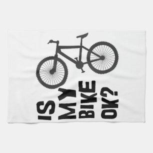 Is My Bike OK Funny Mountain Bike Kitchen Towel