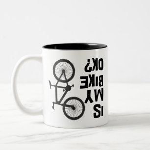 Is My Bike OK Funny Mountain Bike Two-Tone Coffee Mug