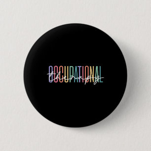 Is My Favourite Occupation Autism Special Educatio 2 Inch Round Button