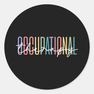 Is My Favourite Occupation Autism Special Educatio Classic Round Sticker