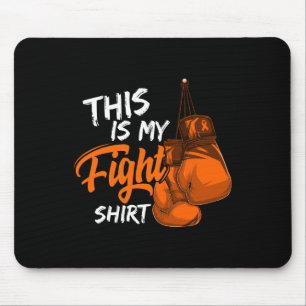 Is My Fight Leukaemia Awareness Warrior Survivor Mouse Pad