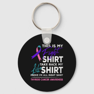 Is My Fight Thyroid Cancer Awareness Ribbon Gift Keychain