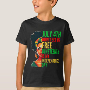 Is My Independence Day 1865 Messy Bun Women 1 T-Shirt