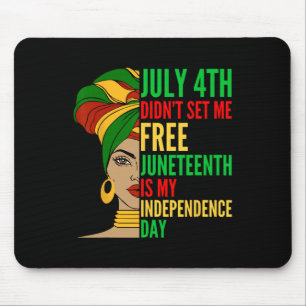 Is My Independence Day Black History Civil Rights Mouse Pad