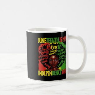 Is My Independence Day Black Queen Women Girls Coffee Mug