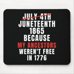 Is My Independence Day Not 4th Of July  Mouse Pad