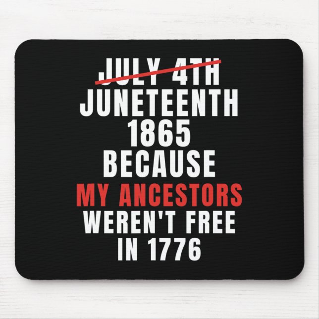 Is My Independence Day Not 4th Of July  Mouse Pad (Front)