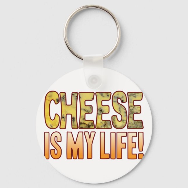 Is My Life Blue Cheese Keychain (Front)