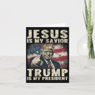 Is My Saviour Trump Is My President 2024 American Card