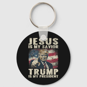 Is My Saviour Trump Is My President 2024 American Keychain