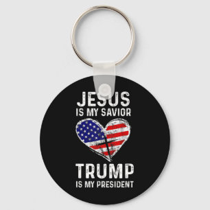 Is My Saviour Trump Is My President 2  Keychain