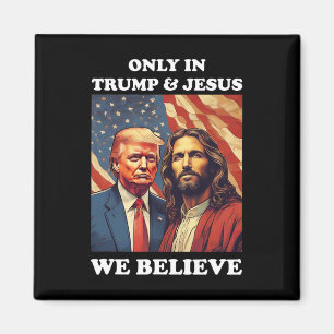 Is My Saviour Trump Is My President Pro Republican Magnet